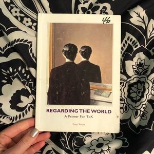 Regarding the World: A Primer for TOK